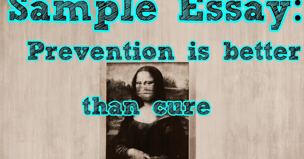prevention is better than cure short essay