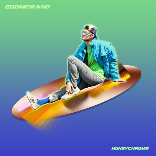 HoneyChrome Drops New Single "Boomerang"