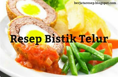 Cara memasak bistik telur