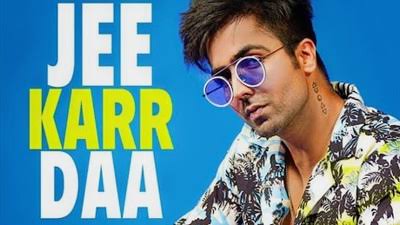 Jee Karda Hardy Sandhu