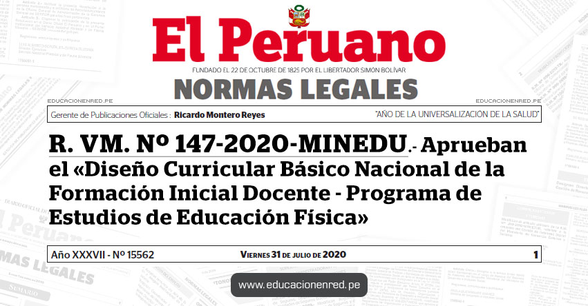 R. VM. Nº 147-2020-MINEDU.- Aprueban el «Diseño Curricular Básico Nacional de la Formación Inicial Docente - Programa de Estudios de Educación Física»