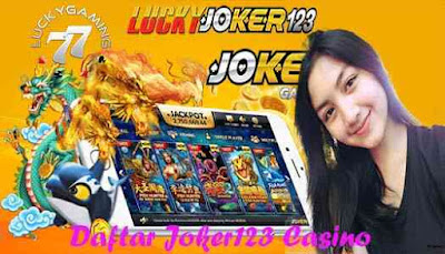 Daftar Joker123 Casino Online Indonesia Terpercaya