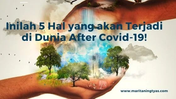 5 hal terjadi after covid-19