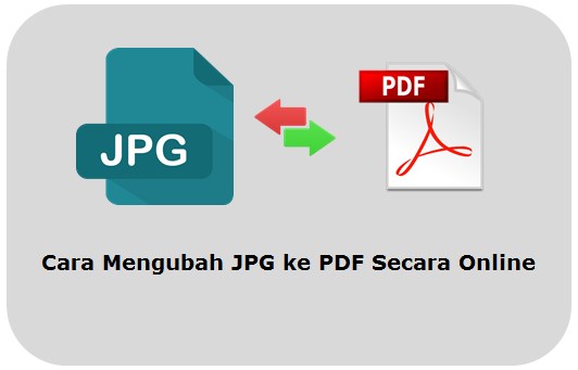 7 Rekomendasi Konverter JPG Ke PDF Online Terbaik