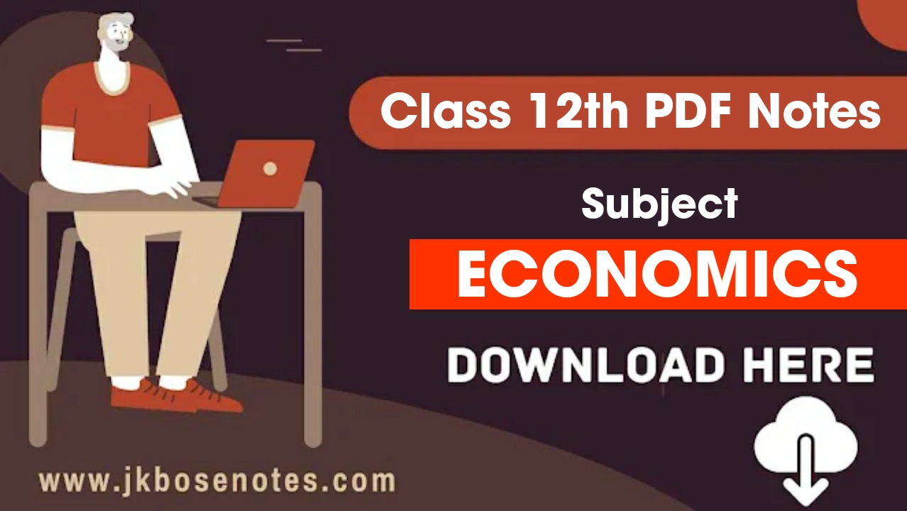 JKBOSE Class 12th Economics Notes