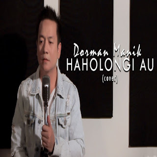 MP3 download Dorman Manik - Haholongi Au (Cover Version) - Single iTunes plus aac m4a mp3