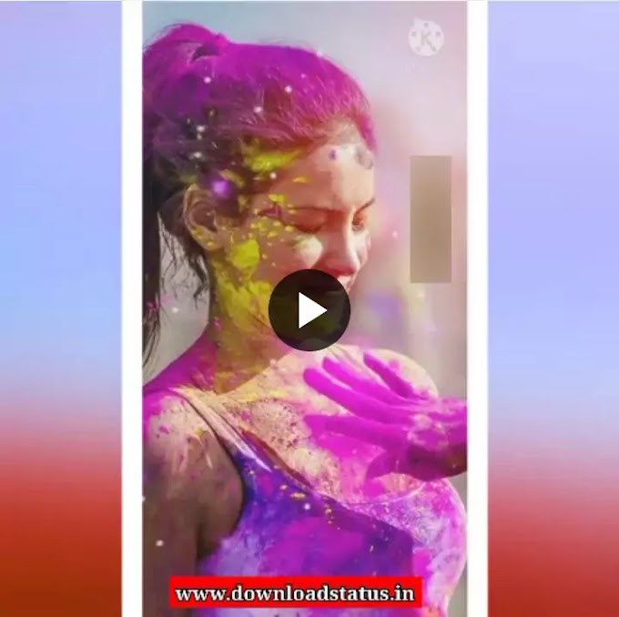 New Bhojpuri Happy Holi Whatsapp Status Video Download | Holi Status video