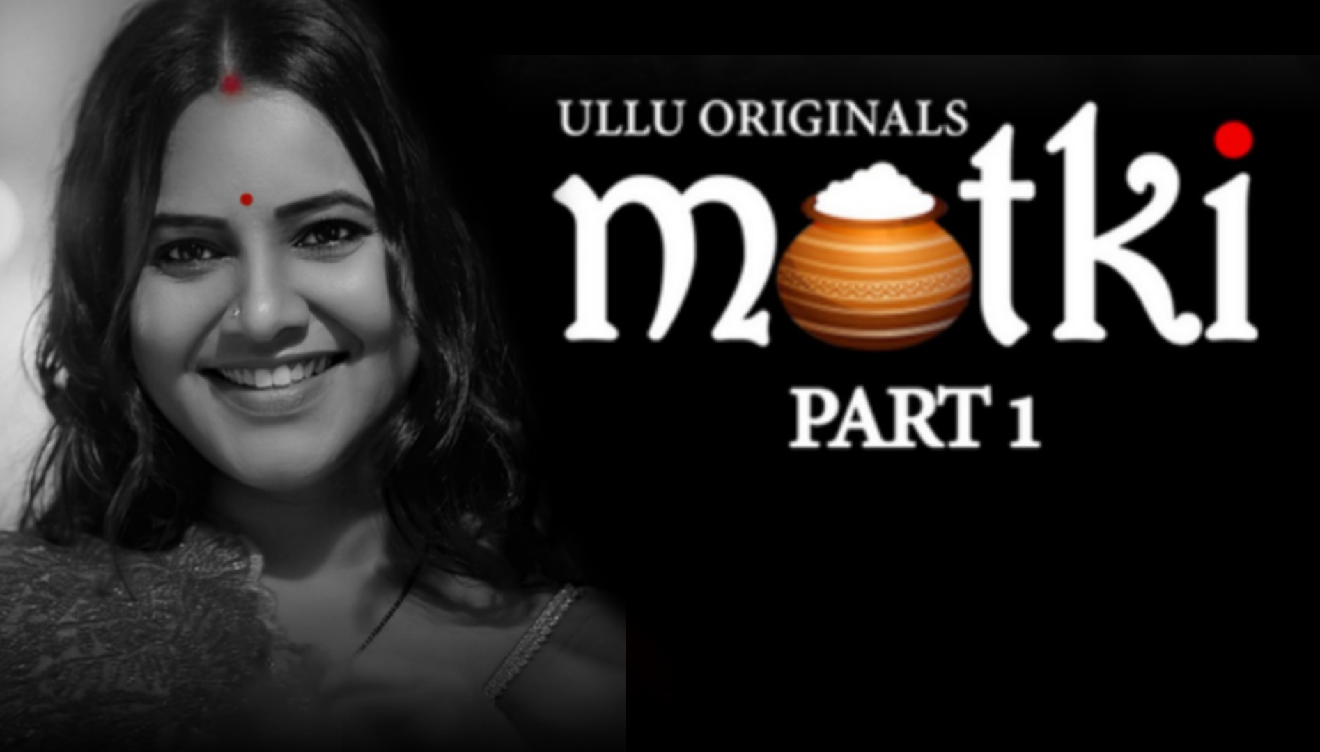 Matki Part 1 (2022) S01 Ullu Hot Web Series Download in 720P | 1080P