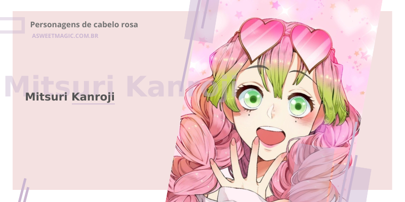 7 Personagens de cabelo rosa nos animes!