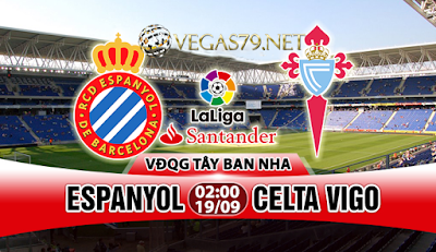 Nhận định bóng đá Espanyol vs Celta Vigo