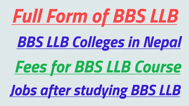 BBS LLB Full Form