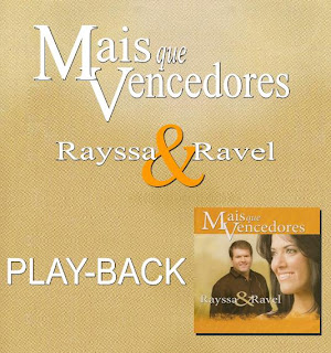 Rayssa e Ravel - Mais que Vencedores - Playback 2006