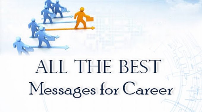 All the Best Messages for Career