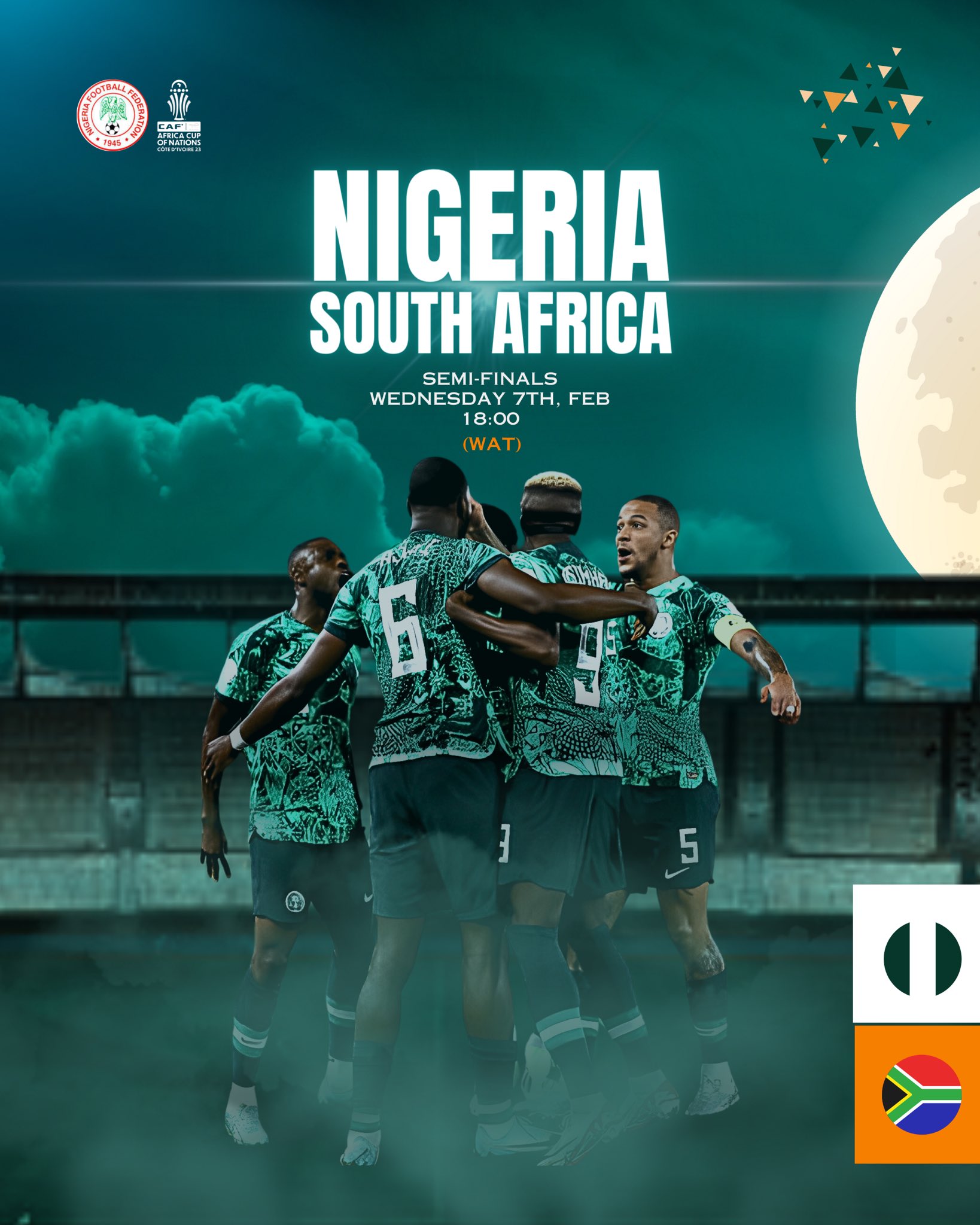 AFCON 2023: Semi Final - South Africa V Nigeria | Wednesday 7 February, 2024 | 18:00 (WAT)