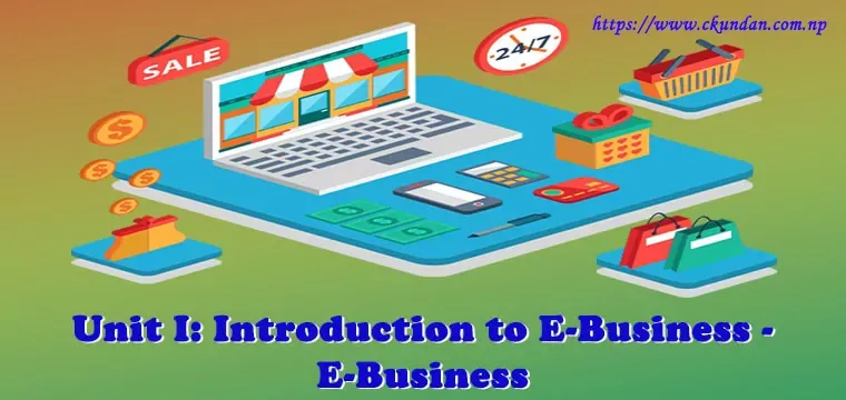 Introduction to E-Business - E-Business