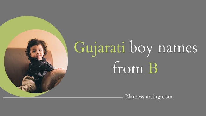 Latest ᐅ 2023 Gujarati baby boy names starting with B