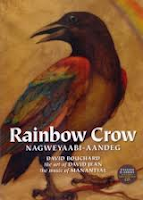 Rainbow Crow: Nagweyaabi-Aandeg Choc Lily shortlist 2014