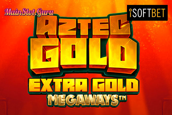 Main Gratis Slot Demo Aztec Gold Extra Gold Megaways iSoftbet