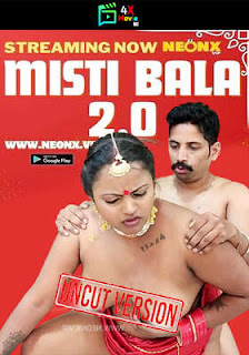 Misti Bala 2.0 2023 NeonX UNCUT