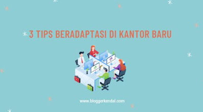 cara agar betah di tempat kerja baru cara beradaptasi dengan lingkungan baru sulit beradaptasi dengan lingkungan baru cara beradaptasi dengan teman baru cara menghadapi pekerjaan baru