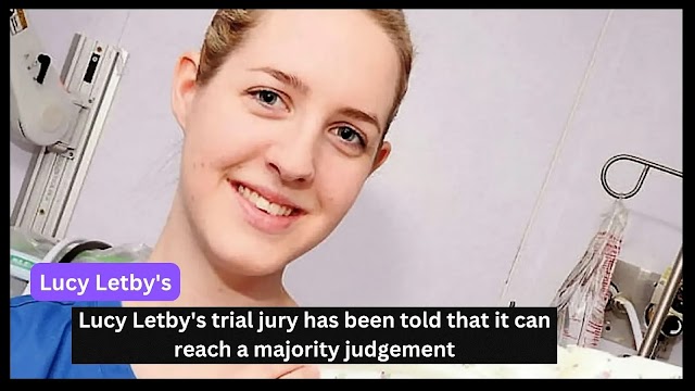 Lucy Letby's trial jury has been told that it can reach a majority judgement