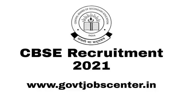 CBSE Recruitment 2021 - Apply Online