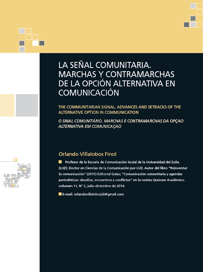 (Artículo de Orlando Villalobos) LA SEÑAL COMUNITARIA. MARCAS Y CONTRAMARCHAS DE LA OPCIÓN ALTERNATIVA EN COMUNICACIÓN