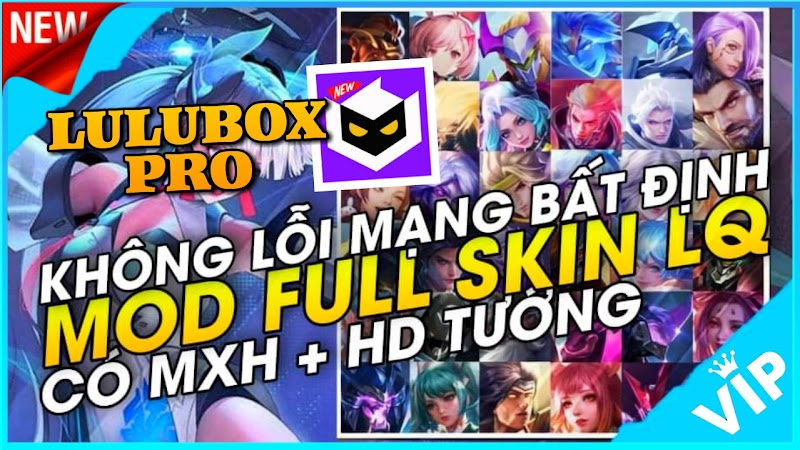 MOD SKIN LIÊN QUÂN MÙA 20 - LULUBOX PRO MOD FULL SKIN LIÊN QUÂN CÓ HIỆU ỨNG, ÂM THANH KHÔNG LỖI