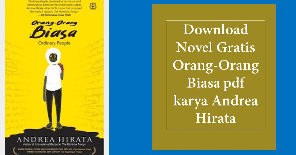  Download  Novel Gratis Orang  Orang  Biasa  pdf karya Andrea 