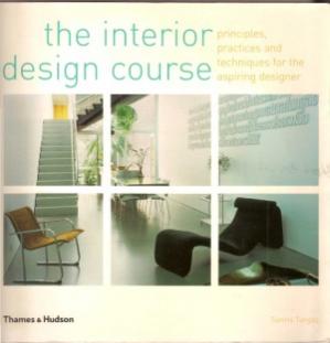 The Interior Design Course - Principles, Practices and Techniques for the Aspiring Designer.pdf