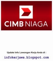 Lowongan Kerja Bank CIMB Niaga Terbaru Bulan Oktober 2017