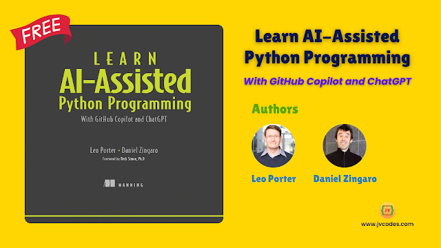 Learn AI-Assisted Python Programming (With GitHub Copilot and ChatGPT)