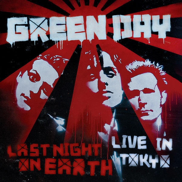 Green Day - Last Night On Earth (Live In Tokyo) (2009) - EP [iTunes Plus AAC M4A]