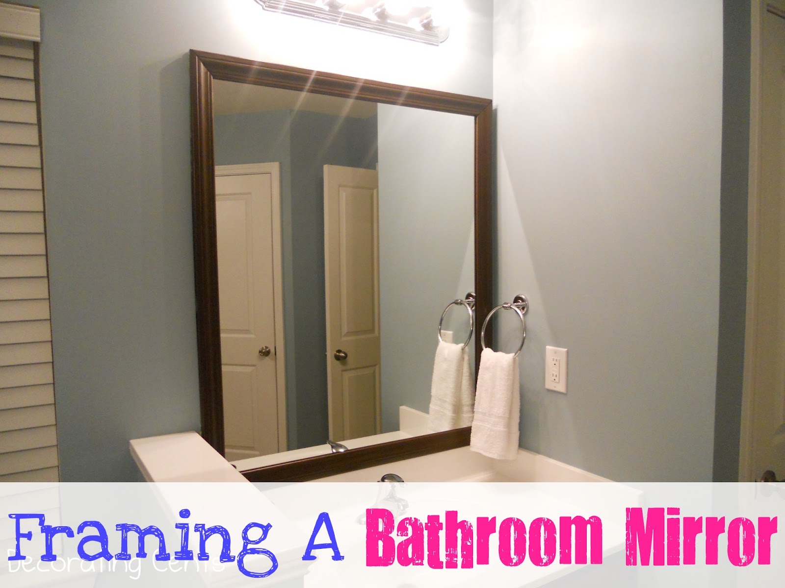 Decorating Cents Framing The Bathroom Mirrors