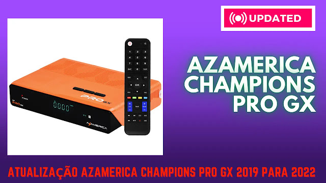 Atualização Azamerica Champions Pro GX