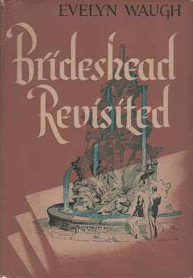 Brideshead Revisited by Evelyn Waugh ; Boston : Little, Brown and Company, 1945