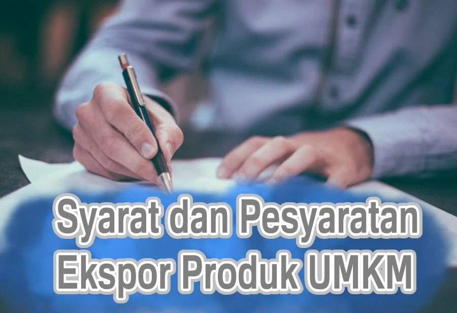 Pesyaratan ekspor produk umkm