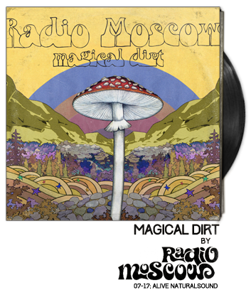 Magical Dirt by Radio Moscow