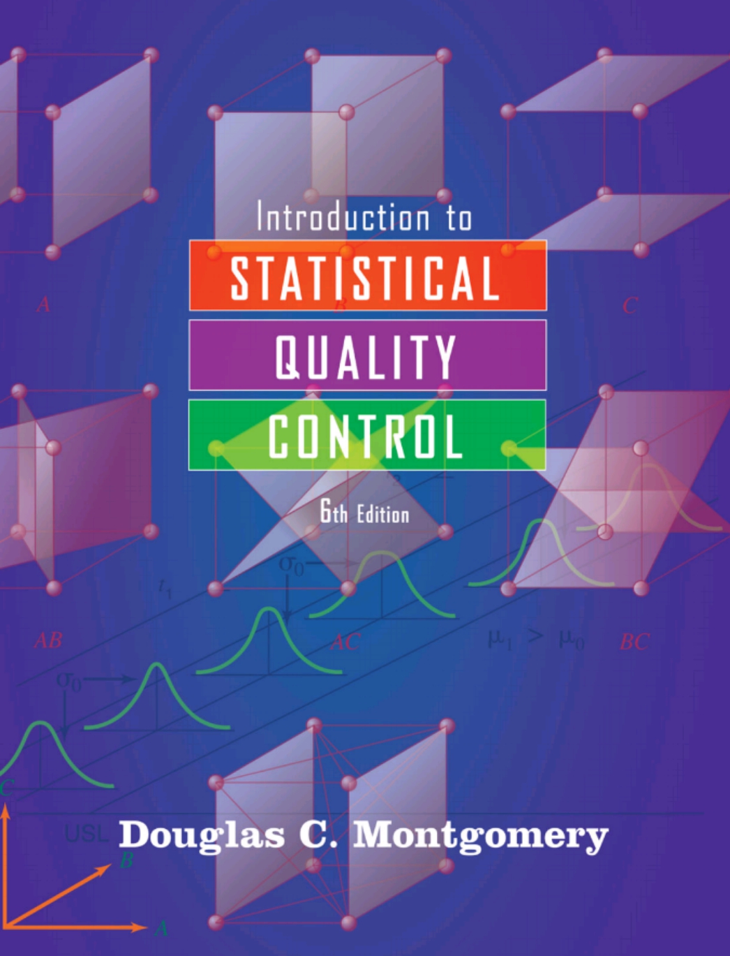 Download Introduction to Statistical Quality Control, 6th Edition Complete Textbook