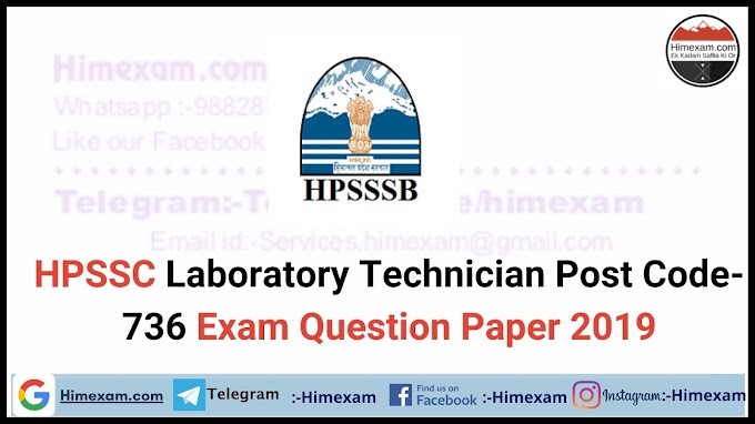 HPSSC Laboratory Technician  Post Code-736  Exam Question Paper 2019