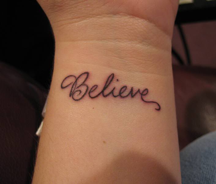 Believe Wrist Tattoos