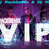 1536.-Pack Remix VIP - DjNikko & DjNachitoMix