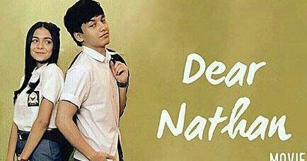 "Dear Nathan" Sebuah Perasaan Kaku yang bermetamorfosis