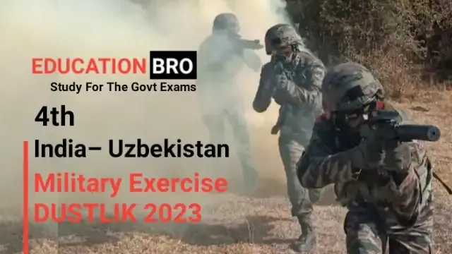 4th-edition-of-india-uzbekistan-joint-military-exercise-dustlik-2023-daily-current-affairs-dose