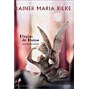 Elegias de Duino | Rainer Maria Rilke