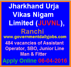 JUVNL RECRUITMENT 2016 APPLY ONLINE FOR 484 ASSISTANT OPERATOR & OTHER POSTS