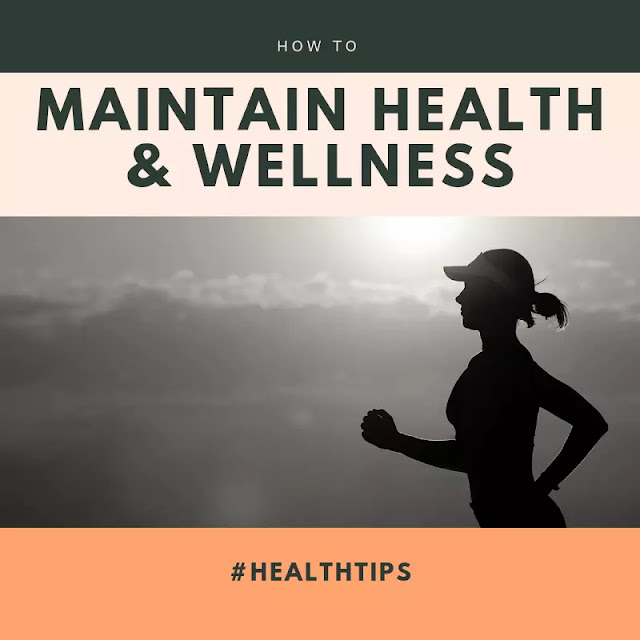 Here are 20 tips that can help you maintain good health: