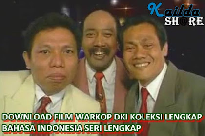DOWNLOAD UNDUH GRATIS Film Komedi Warkop DKI Koleksi Lengkap