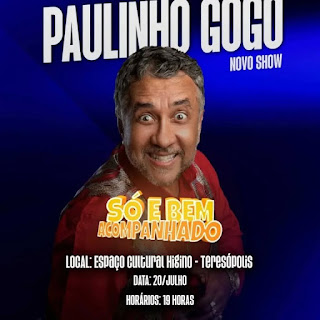 Dia 20-07 Paulinho Gogó no Espaço Cultural Higino Teresópolis