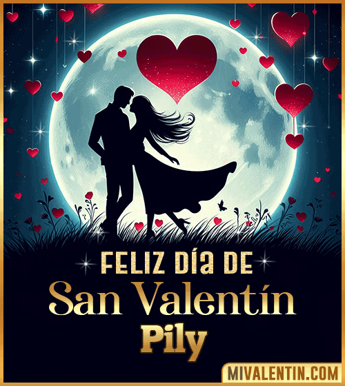 Feliz día de San Valentin Pily